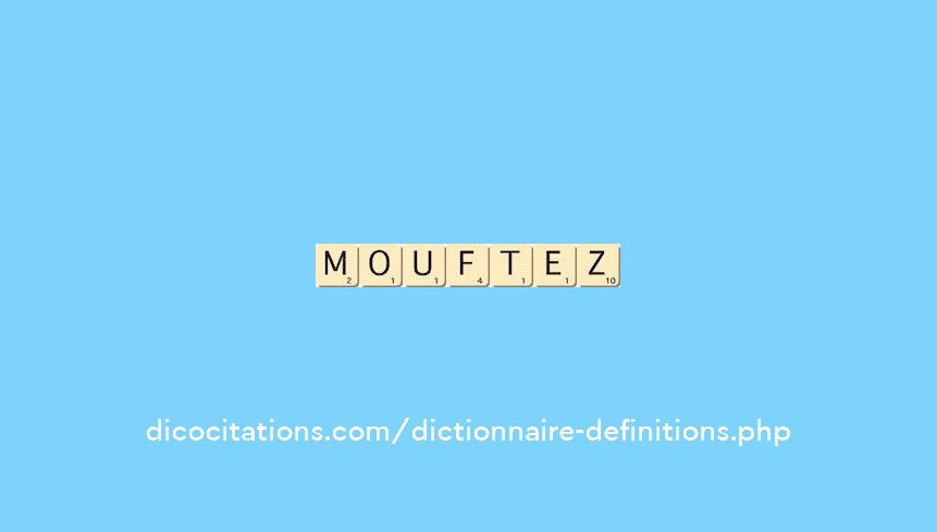 mouftez mouftez