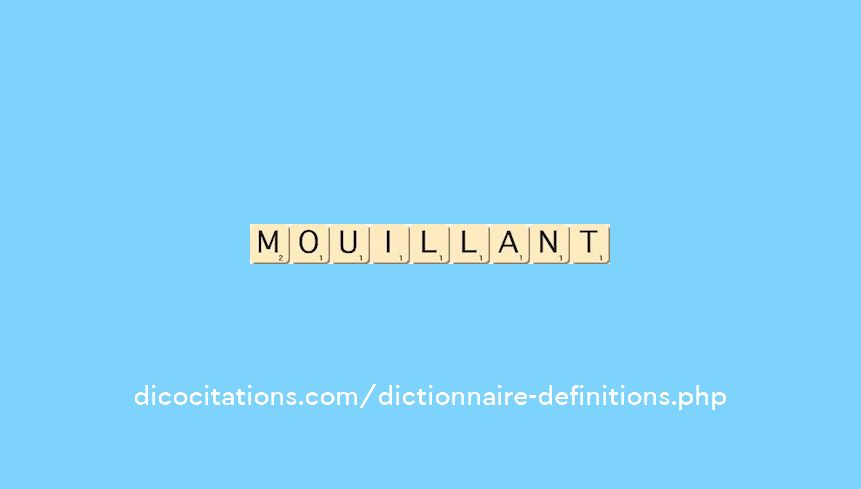 mouillant mouillant