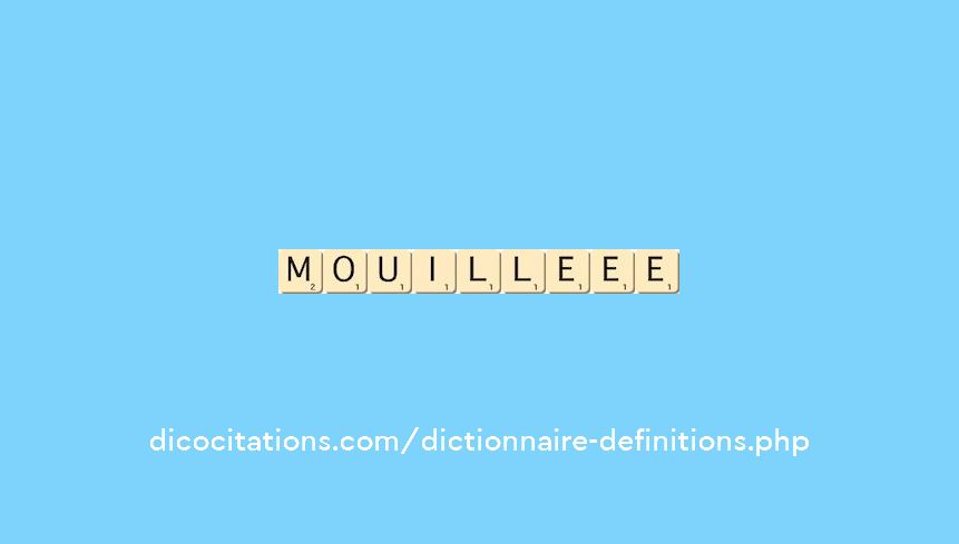 mouille--ee
