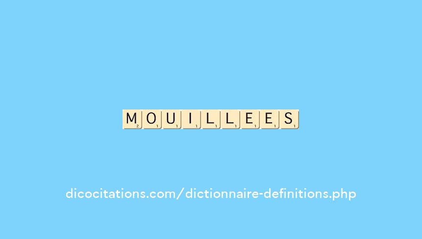 mouillees mouillees