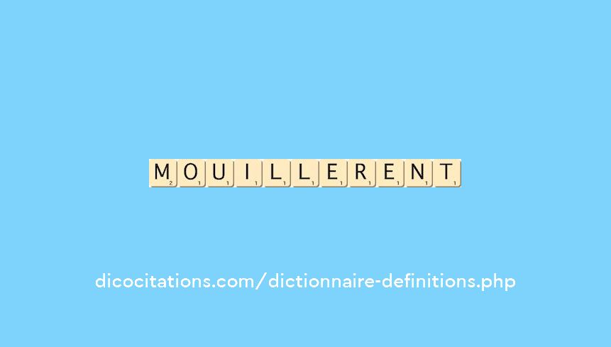 mouillerent