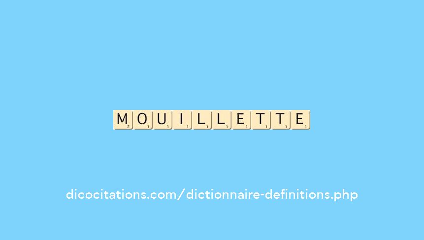 mouillette