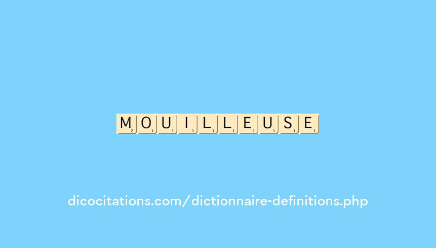 mouilleuse mouilleuse