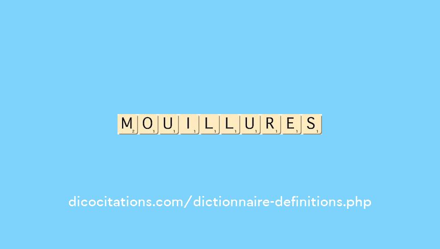 mouillures