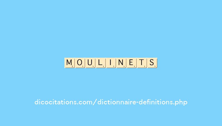 moulinets