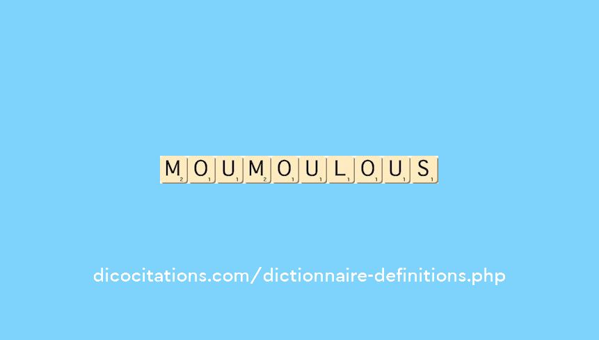 moumoulous