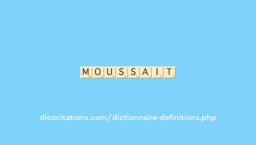 moussait moussait