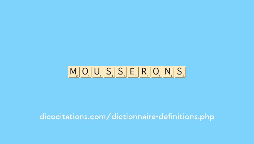 mousserons mousserons