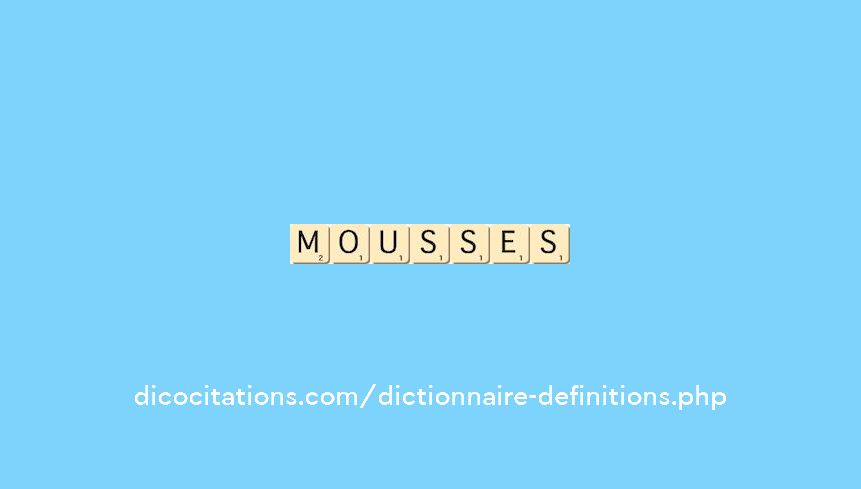 mousses