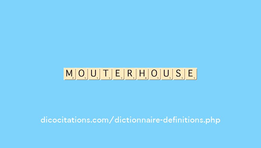 mouterhouse