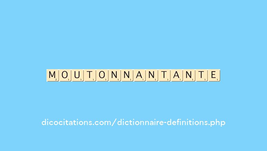 moutonnant--ante moutonnant--ante