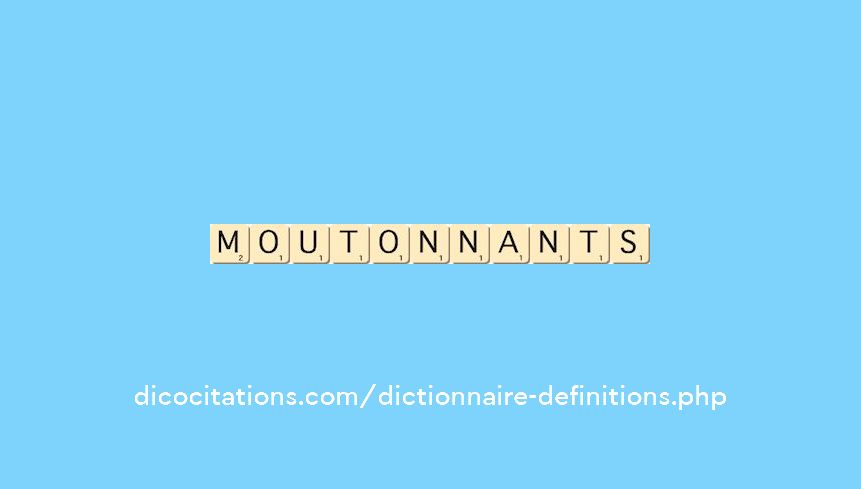 moutonnants moutonnants