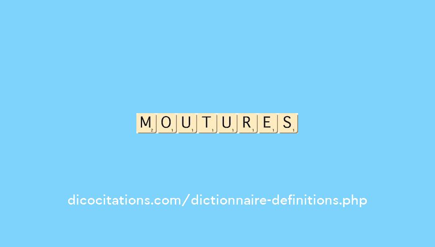 moutures moutures