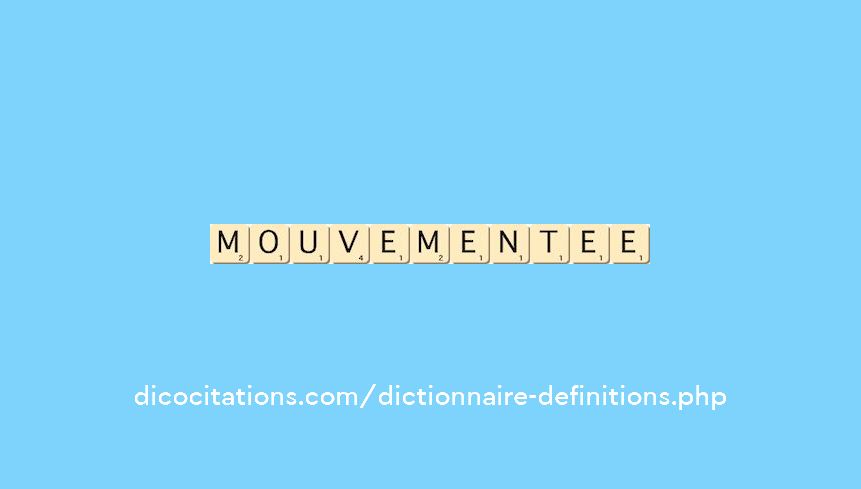 mouvementee mouvementee