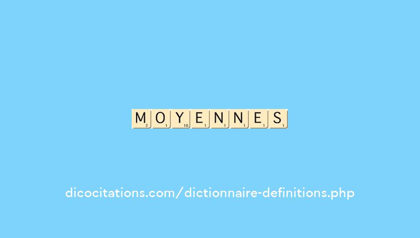 moyennes moyennes