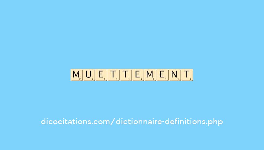 muettement