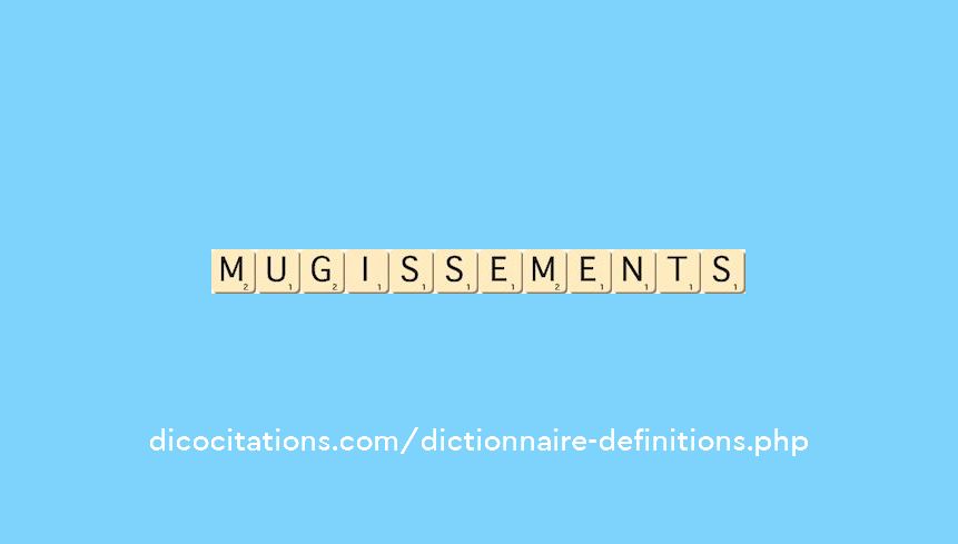 mugissements mugissements