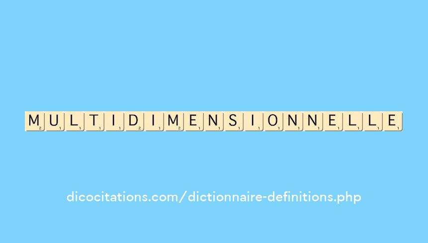 multidimensionnelle multidimensionnelle