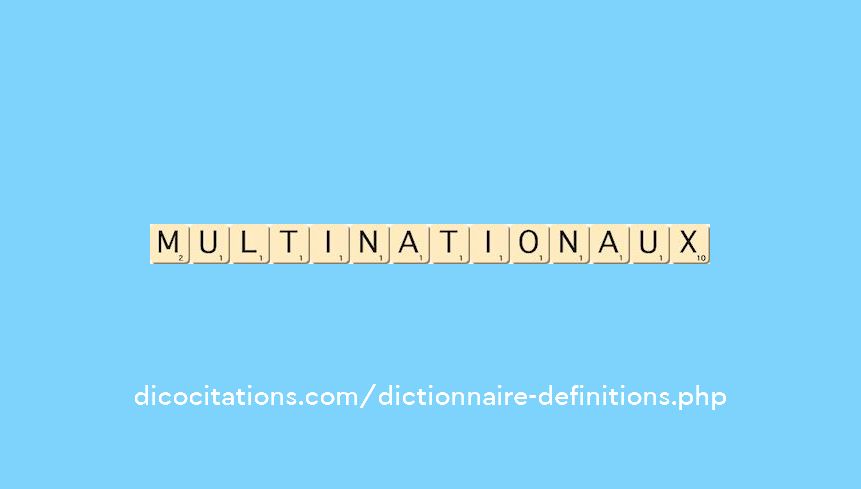 multinationaux multinationaux