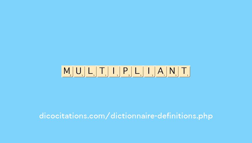 multipliant multipliant