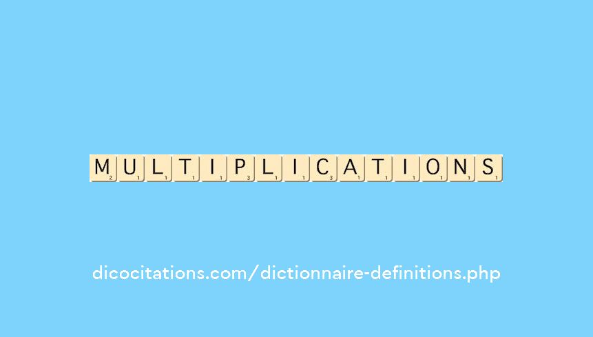 multiplications