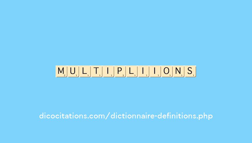 multipliions