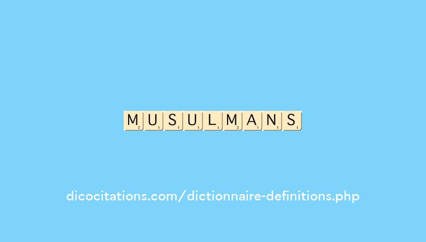 musulmans musulmans