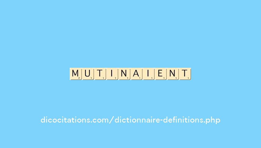 mutinaient
