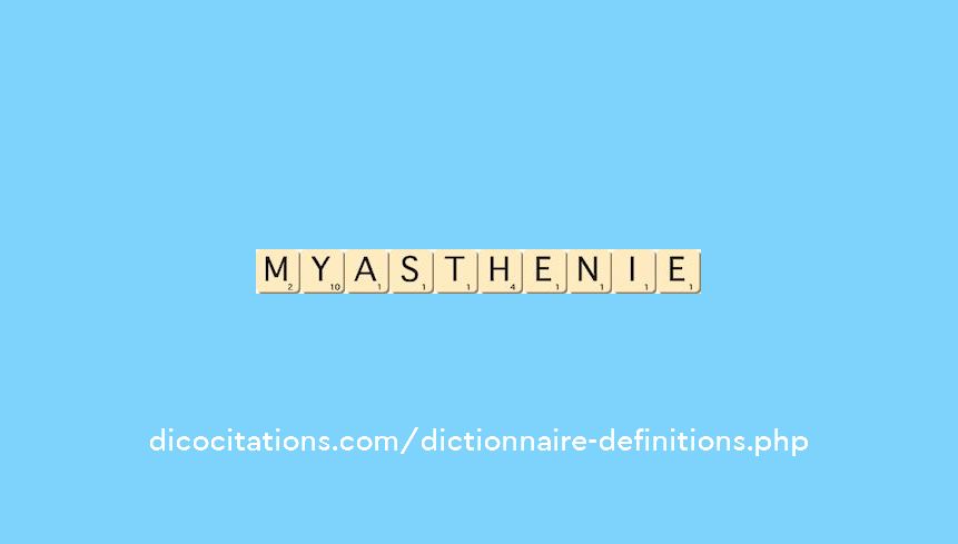 myasthenie myasthenie