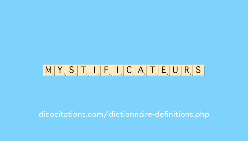 mystificateurs