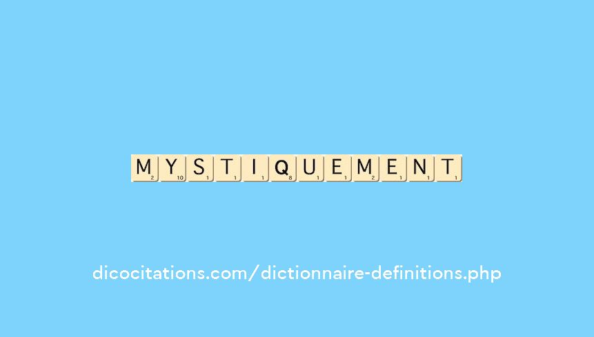 mystiquement mystiquement