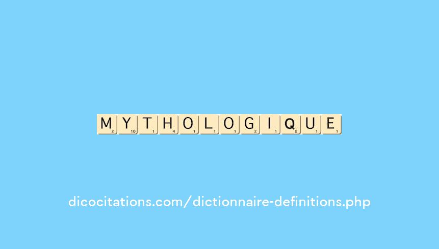 mythologique mythologique