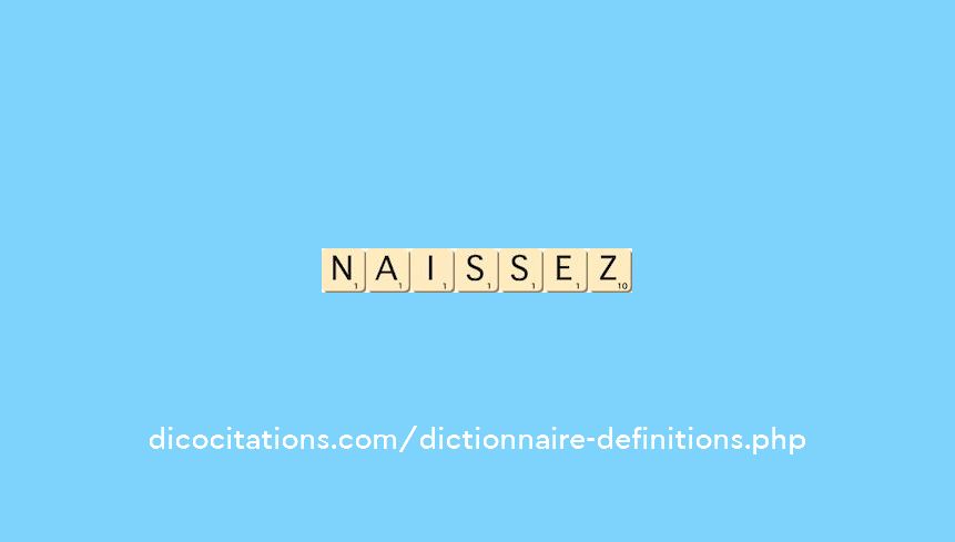 naissez naissez