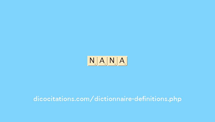 nana nana