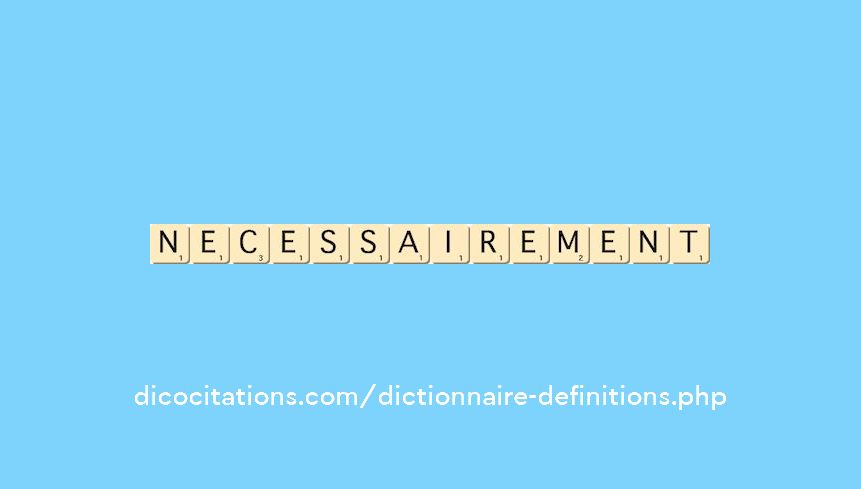 necessairement