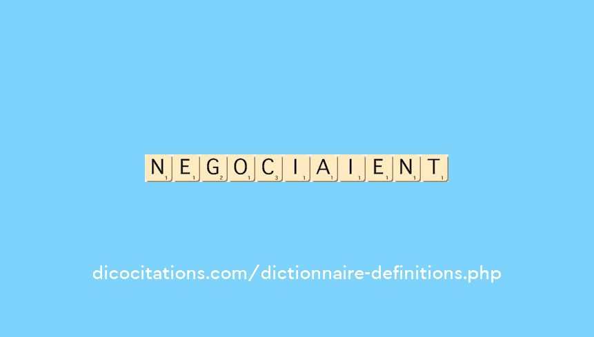 negociaient negociaient