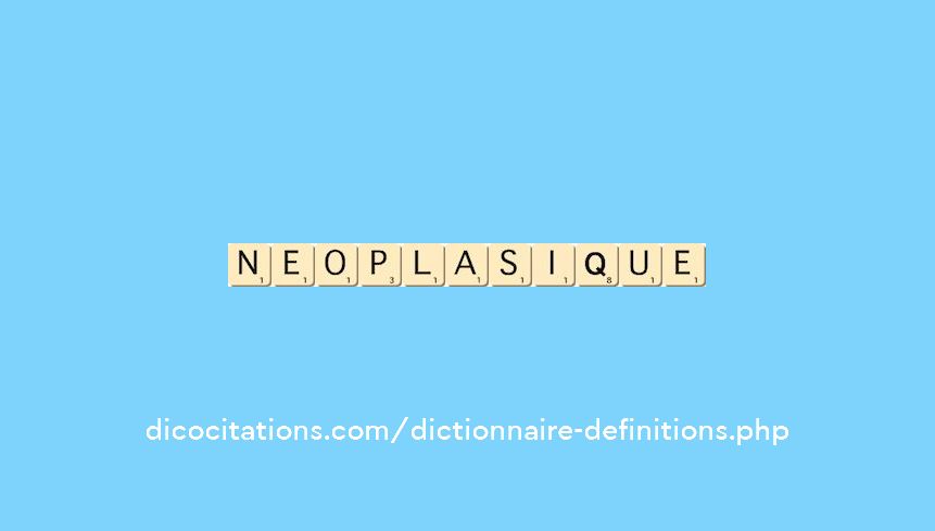 neoplasique neoplasique