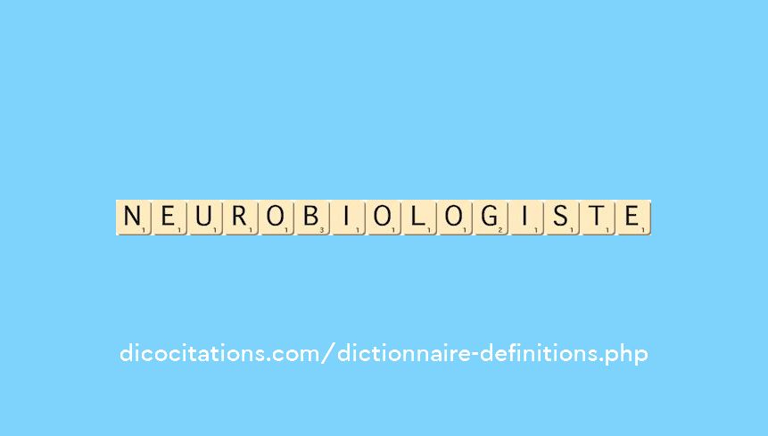 neurobiologiste