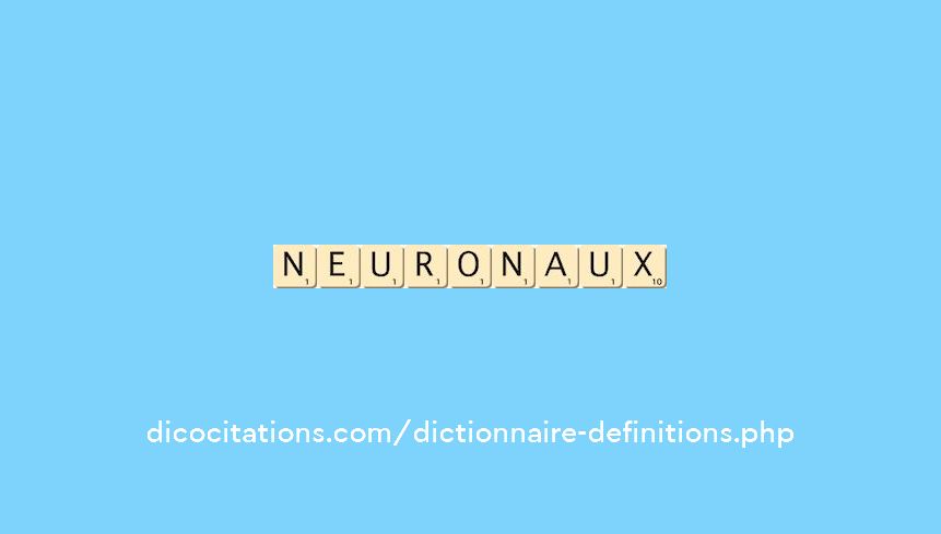 neuronaux neuronaux