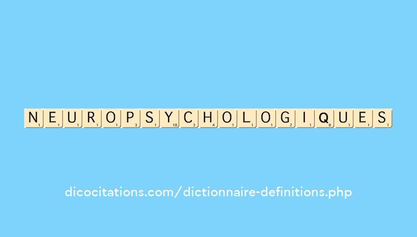 neuropsychologiques neuropsychologiques