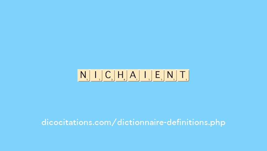 nichaient