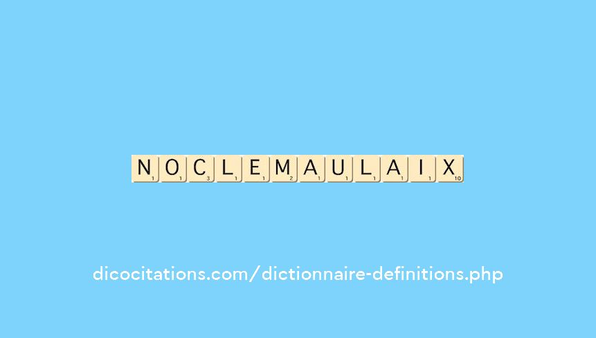 nocle-maulaix