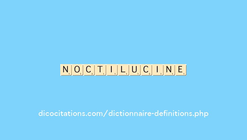 noctilucine