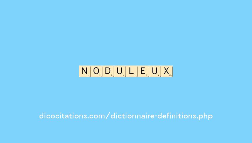 noduleux noduleux