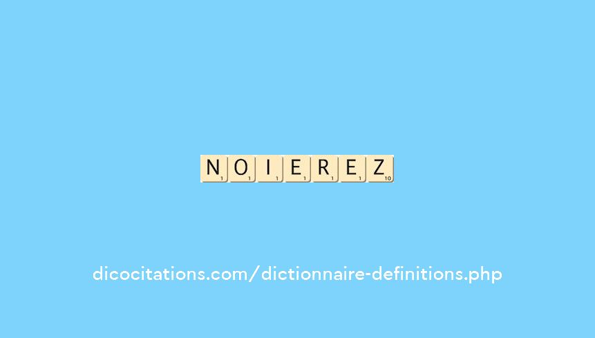 noierez noierez