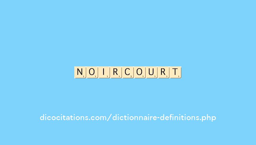 noircourt