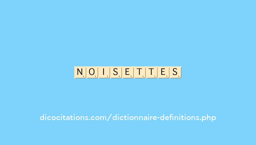 noisettes noisettes