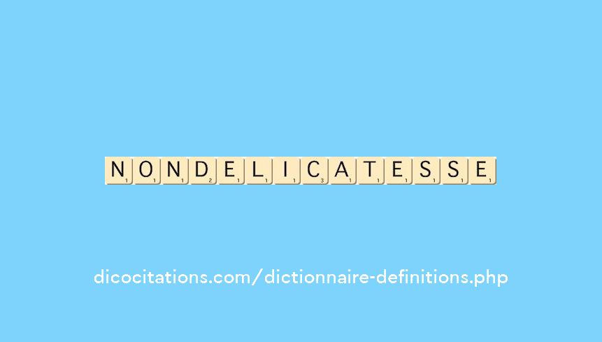 non-delicatesse