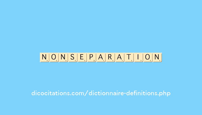 non-separation non-separation