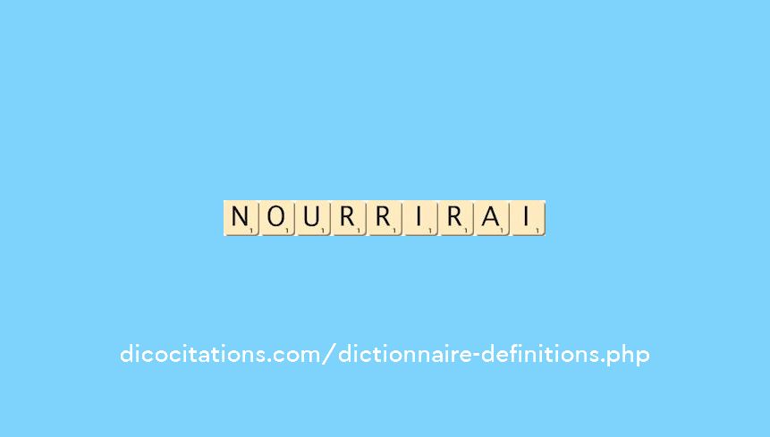 nourrirai